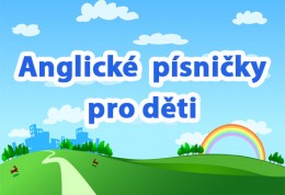 Anglicke pisnicky pro deti