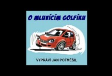 O mluvicim golfiku (mluvene slovo)